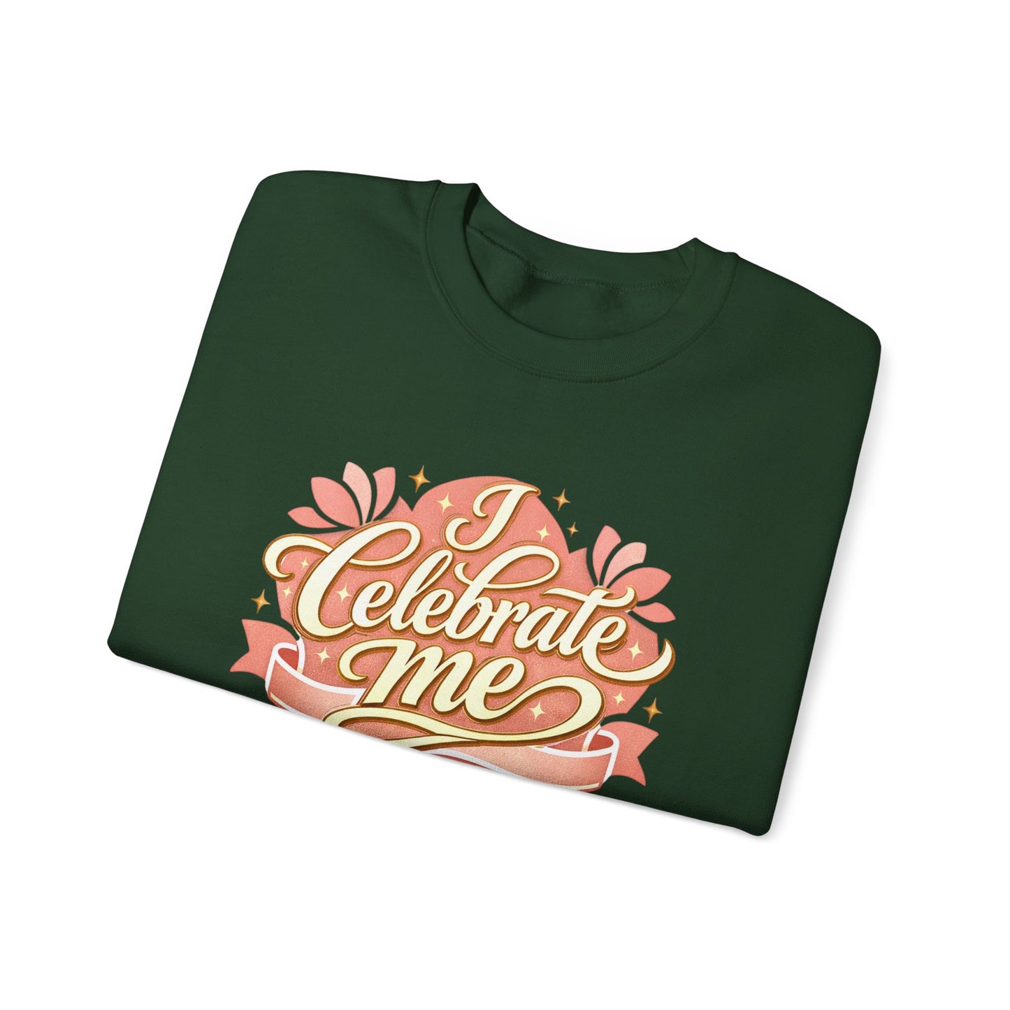 Celebrate Me Crewneck Sweatshirt — Self-Love Graphic Pullover