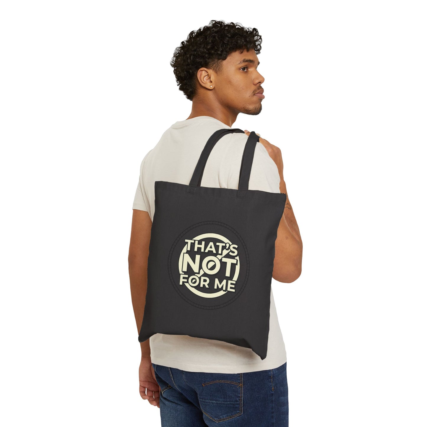 That's Not For Me Tote Bag