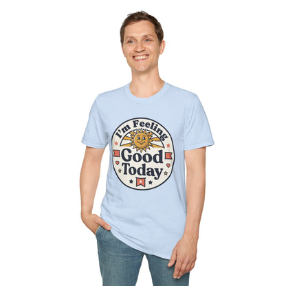 Good Today T-Shirt — Retro Sun Positive Vibes Tee